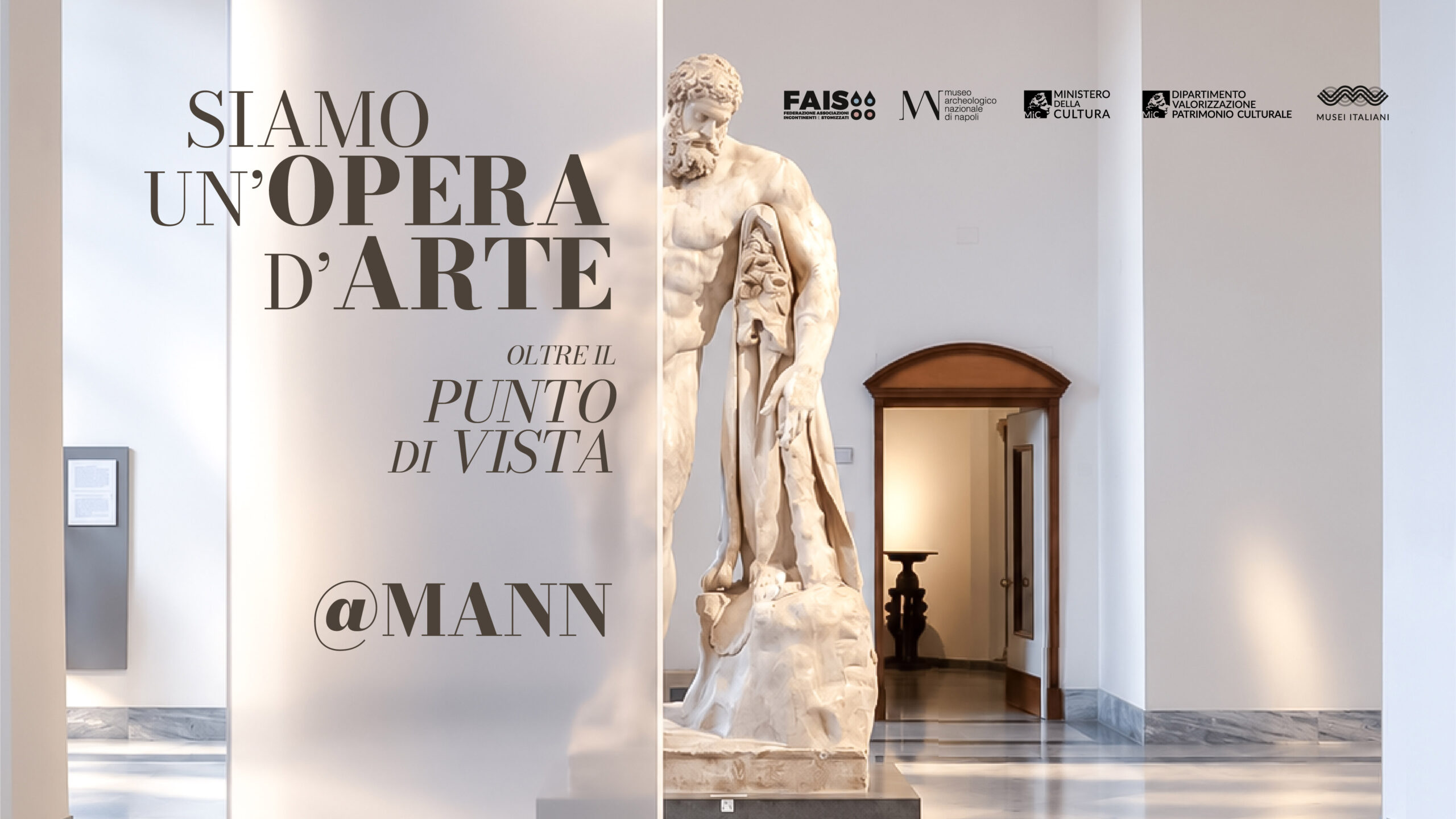 FAIS - Siamo un'opera d'arte - MANN